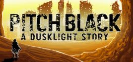 Pitch Black: A Dusklight Story - Episode One 시스템 조건