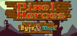 Configuration requise pour jouer à Pixel Heroes: Byte & Magic