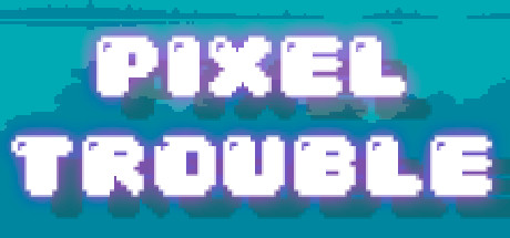 Pixel Trouble Systemanforderungen