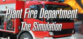 Preise für Plant Fire Department - The Simulation