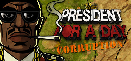 Preise für President for a Day - Corruption