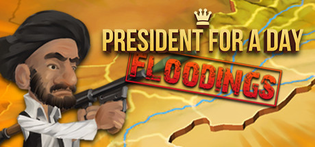 Preise für President for a Day - Floodings