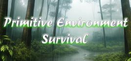 Configuration requise pour jouer à Primitive Environment Survival