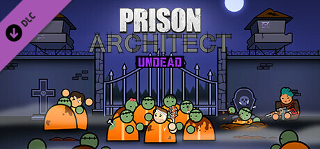 Prison Architect - Undead fiyatları