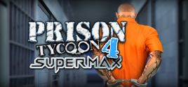 Prezzi di Prison Tycoon 4: SuperMax
