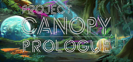 Project Canopy: Prologueのシステム要件