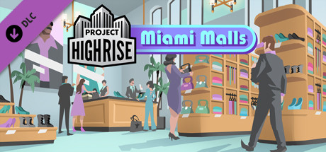 Project Highrise: Miami Malls fiyatları