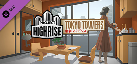 Project Highrise: Tokyo Towers prices