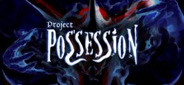 Project Possessionのシステム要件