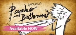 Psycho Bathroom System Requirements