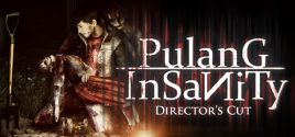 Pulang Insanity - Director's Cut ceny