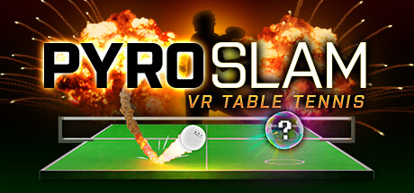 PyroSlam: VR Table Tennisのシステム要件