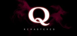 Q REMASTERED System Requirements