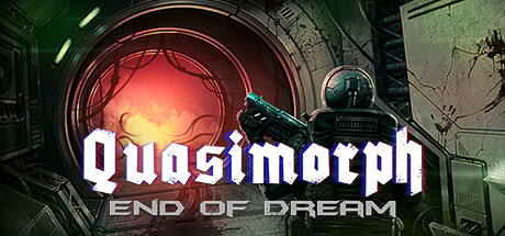 Quasimorph: End of Dream Systemanforderungen