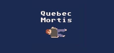 Configuration requise pour jouer à Quebec Mortis