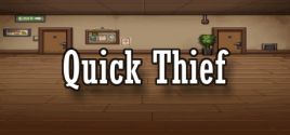 Quick Thief System Requirements