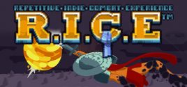 Configuration requise pour jouer à RICE - Repetitive Indie Combat Experience™