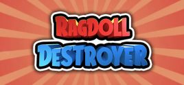 Ragdoll Destroyer系统需求
