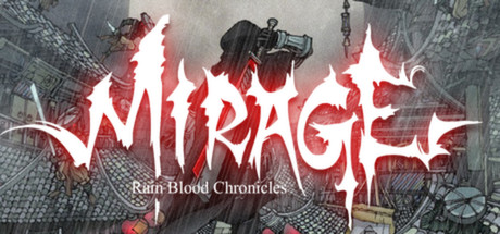 Rain Blood Chronicles: Mirage価格 