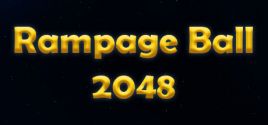 Configuration requise pour jouer à Rampage Ball 2048