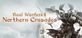 Real Warfare 2: Northern Crusades価格 