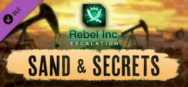 Prix pour Rebel Inc: Escalation - Sand & Secrets