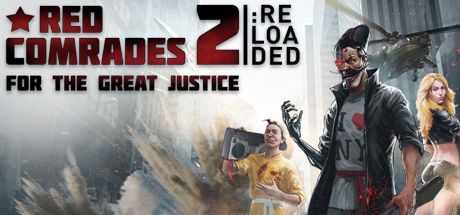 Red Comrades 2: For the Great Justice. Reloaded系统需求