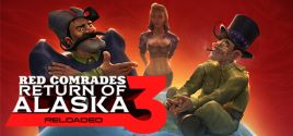 Red Comrades 3: Return of Alaska. Reloaded System Requirements