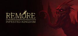 REMORE: INFESTED KINGDOM цены