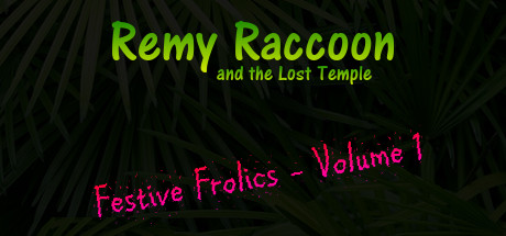 Remy Raccoon and the Lost Temple - Festive Frolics (Volume 1)系统需求