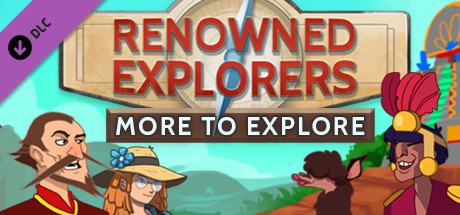 Renowned Explorers: More To Explore ceny