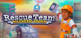Rescue Team: Magnetic Storm System Requirements