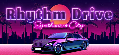 Rhythm Drive: Synthwave City系统需求