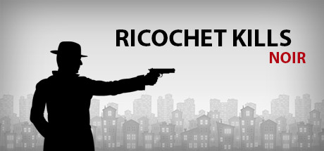 Preise für Ricochet Kills: Noir