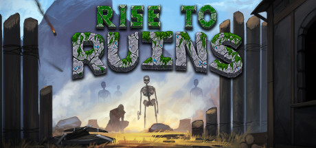 Configuration requise pour jouer à Rise to Ruins