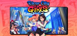 River City Girls System Requirements