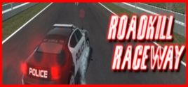 Roadkill Raceway - yêu cầu hệ thống
