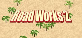 Roadworks 2 System Requirements