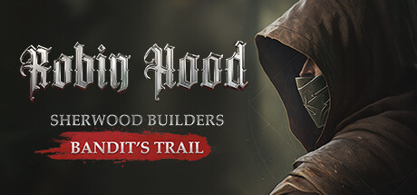 Robin Hood - Sherwood Builders - Bandit's Trail System Requirements