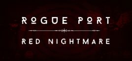 Preise für Rogue Port - Red Nightmare