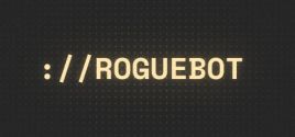 Roguebot 시스템 조건