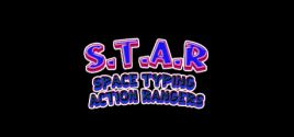 S.T.A.R Space Typing Action Rangers System Requirements