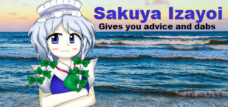 Sakuya Izayoi Gives You Advice And Dabs Systemanforderungen