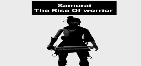 mức giá Samurai(The Rise Of Warrior)- 武士の台頭