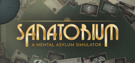 Sanatorium - A Mental Asylum Simulator System Requirements