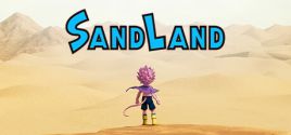 Configuration requise pour jouer à SAND LAND