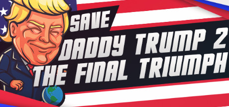 Save daddy trump 2: The Final Triumph 가격