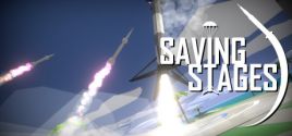 Saving Stages System Requirements