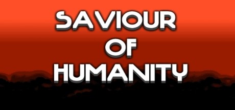 Preise für Saviour of Humanity