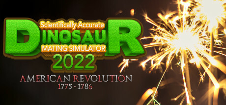 Preise für Scientifically Accurate Dinosaur Mating Simulator 2022: American Revolution 1775 - 1786